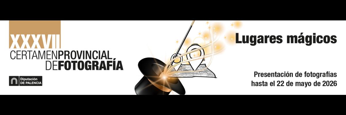 XXXVII Certamen de fotografía. "Lugares mágicos"