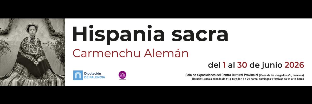 Exposición "Hispania Sacra", Carmenchu Alemán