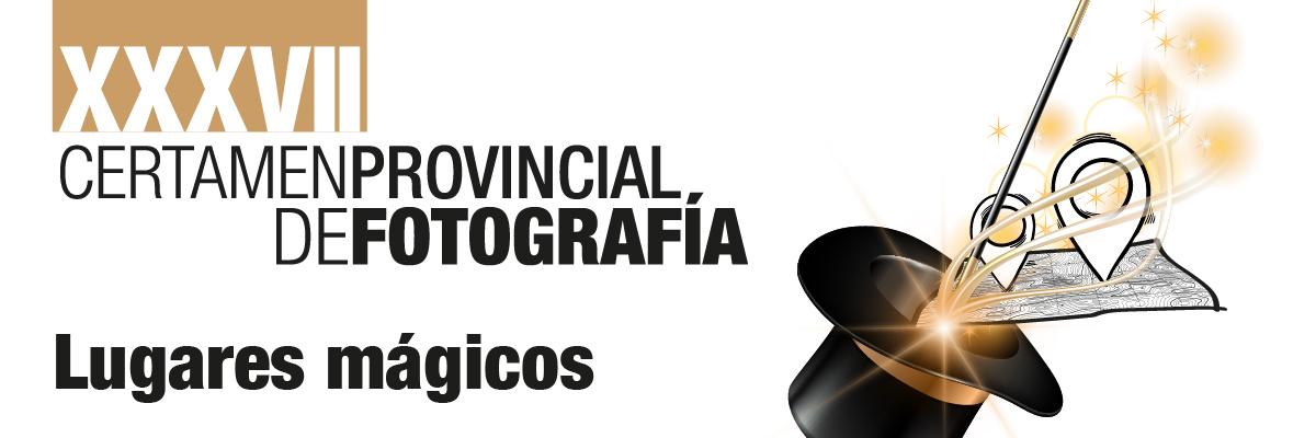 XXXVII Certamen de fotografía "Lugares mágicos"