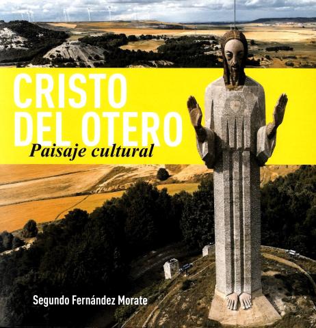 Cristo del Otero: Paisaje cultural. Segundo Fernández Morate