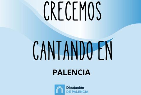 Crecemos cantando en Palencia