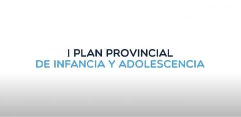 I Plan Provincial de Infancia y Adolescencia