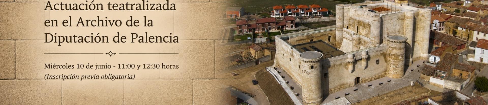 Castillo de Fuentes de Valdepero actuación teatralizada