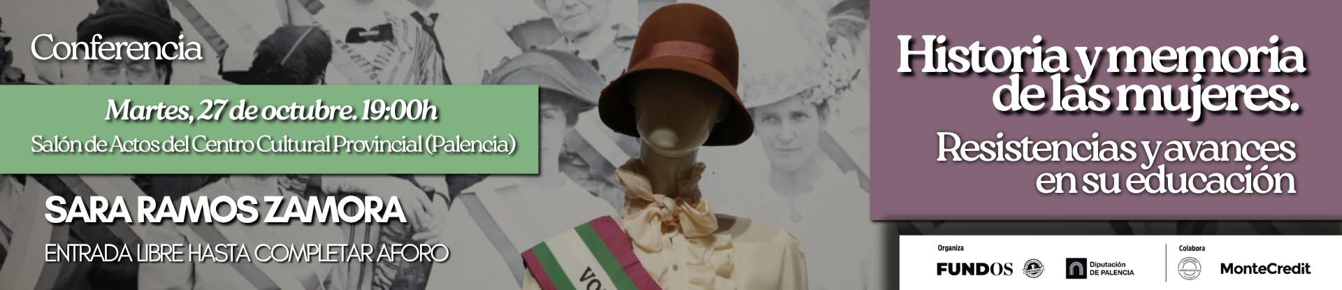 Historia y memoria de las mujeres. Resistencia y avances en su educación. Por Sara Ramos Zamora